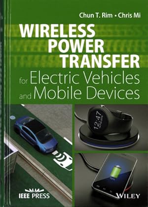 Immagine del venditore per Wireless Power Transfer for Electric Vehicles and Mobile Devices venduto da GreatBookPrices