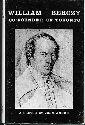 Seller image for William Berczy Co-Founder of Toronto for sale by Hockley Books