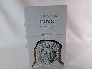 Seller image for Eight Days in Eire Or, Nothing so Urgent as Manana for sale by Books Again