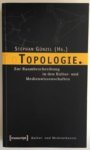 Immagine del venditore per Topologie: zur Raumbeschreibung in den Kultu- und Medienwissenschaften. venduto da Antiquariat Im Seefeld / Ernst Jetzer