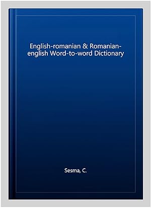 Immagine del venditore per English-romanian & Romanian-english Word-to-word Dictionary venduto da GreatBookPrices