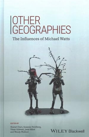 Seller image for Other Geographies : The Influences of Michael Watts for sale by GreatBookPrices