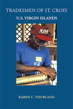 Imagen del vendedor de Tradesmen of St. Croix : U.s. Virgin Islands a la venta por GreatBookPrices