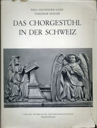 Image du vendeur pour Das Chorgesthl in der Schweiz. mis en vente par Bcher Eule