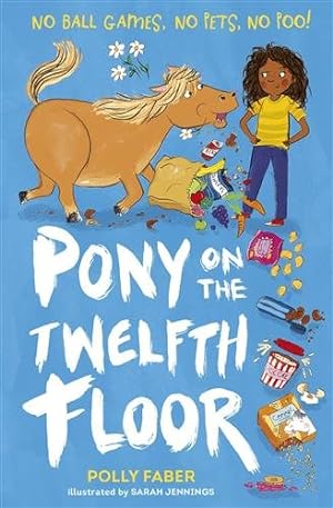 Seller image for Pony on the Twelfth Floor for sale by GreatBookPrices