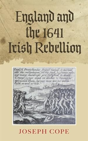 Seller image for England and the 1641 Irish Rebellion for sale by GreatBookPrices