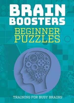 Seller image for Beginner Puzzles : Training for Busy Brains for sale by GreatBookPrices