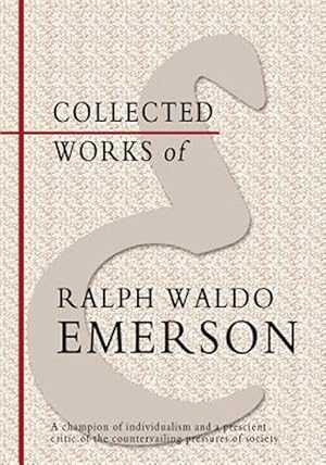 Bild des Verkufers fr Collected Works of Ralph Waldo Emerson zum Verkauf von GreatBookPrices