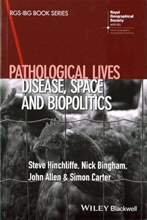 Seller image for Pathological Lives : Disease, Space and Biopolitics for sale by GreatBookPrices