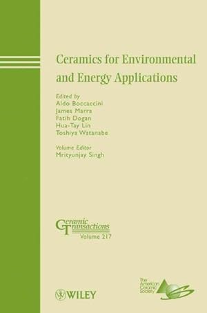 Seller image for Ceramics for Environmental and Energy Applications : A Collection of Papers Presented at the 8th Pacific Rim Conference on Ceramic and Glass Technology May 31-june 5, 2009 Vancouver, British Columbia for sale by GreatBookPrices