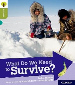 Seller image for Oxford Reading Tree Explore With Biff, Chip and Kipper: Oxford Level 7: What Do We Need to Survive? for sale by GreatBookPrices