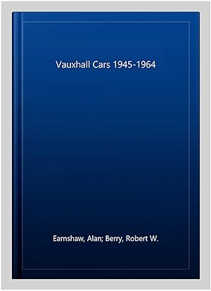 Image du vendeur pour Vauxhall Cars 1945-1964 mis en vente par GreatBookPrices