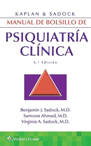Seller image for Kaplan & Sadock Manual de bolsillo de psiquiatra clnica/ Kaplan & Sadock Pocket Manual of Clinical Psychiatry -Language: spanish for sale by GreatBookPrices