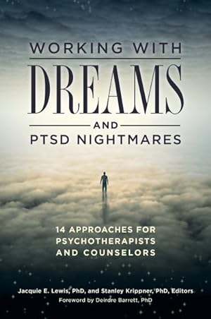 Seller image for Working With Dreams and PTSD Nightmares : 14 Approaches for Psychotherapists and Counselors for sale by GreatBookPrices