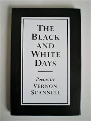 Bild des Verkufers fr THE BLACK AND WHITE DAYS: POEMS zum Verkauf von Camilla's Bookshop