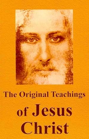 Imagen del vendedor de Original Teachings of Jesus Christ a la venta por GreatBookPrices