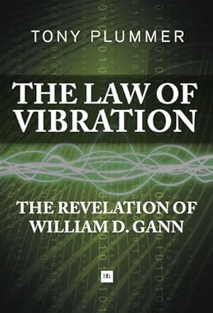 Seller image for Law of Vibration : The Revelation of William D. Gann for sale by GreatBookPrices