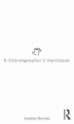 Immagine del venditore per Choreographer's Handbook venduto da GreatBookPrices