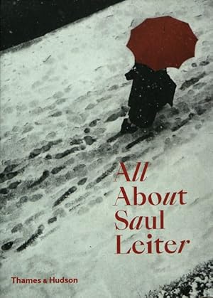 Imagen del vendedor de All About Saul Leiter a la venta por GreatBookPrices