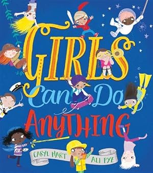 Bild des Verkufers fr Girls Can Do Anything! zum Verkauf von GreatBookPrices