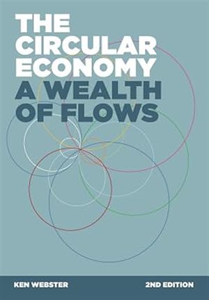 Bild des Verkufers fr The Circular Economy: A Wealth of Flows - 2nd Edition zum Verkauf von GreatBookPrices