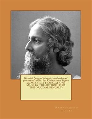 Image du vendeur pour Gitanjali : A Collection of Prose Translations mis en vente par GreatBookPrices