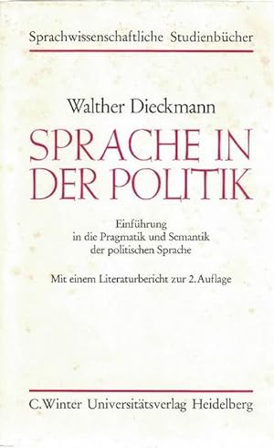 Seller image for Sprache in der Politik Einfhrung in die Pragmatik und Sematik der politischen Sprache. for sale by La Librera, Iberoamerikan. Buchhandlung