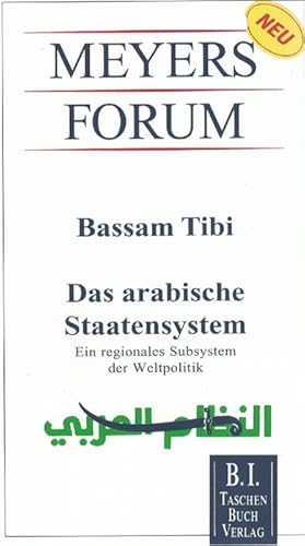 Seller image for Das arabische Staatensystem. Ein regionales Subsystem der Weltpolitik. for sale by La Librera, Iberoamerikan. Buchhandlung