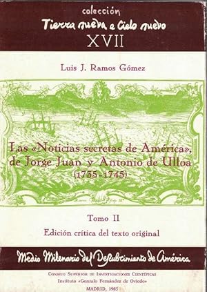 Imagen del vendedor de Noticias secretas de Amrica de Jorge Juan y Antonio de Ulloa (1735-1745), Tomo I: Estudio Histrico: El viaje a Amrica (1735-1745) de los tenientes de navio Jorge Juan y Antonio de Ulloa, y sus consecuencias literarias. Tomo II: Edicin anotada del a la venta por La Librera, Iberoamerikan. Buchhandlung