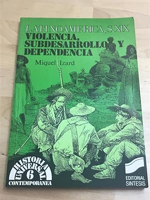 Image du vendeur pour VIOLENCIA, SUBDESARROLLO Y DEPENDENCIA : mis en vente par LA TIENDA DE PACO