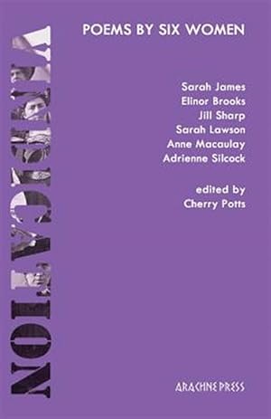Image du vendeur pour Vindication : Poems by Six Women mis en vente par GreatBookPrices