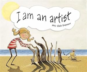 Seller image for I Am an Artist for sale by GreatBookPrices