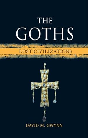 Seller image for Goths : Lost Civilizations for sale by GreatBookPrices