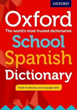 Immagine del venditore per Oxford School Spanish Dictionary venduto da GreatBookPrices