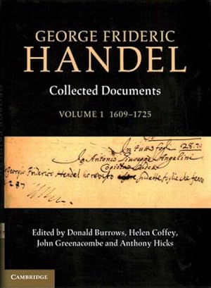 Image du vendeur pour George Frideric Handel : Collected Documents: 1609-1725 mis en vente par GreatBookPrices