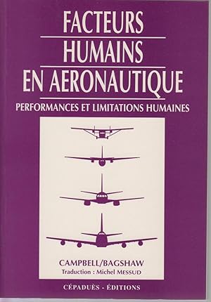 Seller image for FACTEURS HUMAINS EN AERONAUTIQUE. Performances et limitations humaines for sale by CANO