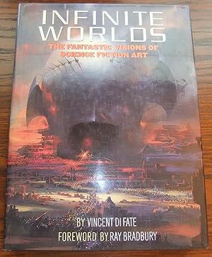 Seller image for Infinite Worlds: The Fantastic Visions of Science Fiction Art for sale by Dark Hollow Books, Member NHABA, IOBA