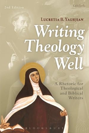 Immagine del venditore per Writing Theology Well : A Rhetoric for Theological and Biblical Writers venduto da GreatBookPrices