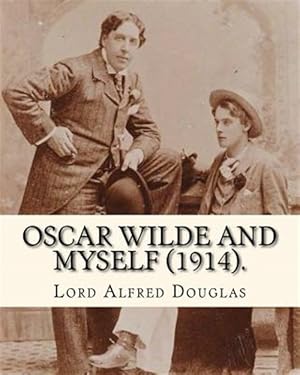 Seller image for Oscar Wilde and Myself for sale by GreatBookPrices