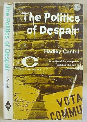 Imagen del vendedor de The Politics Of Despair a la venta por Eastleach Books