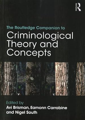 Bild des Verkufers fr Routledge Companion to Criminological Theory and Concepts zum Verkauf von GreatBookPrices