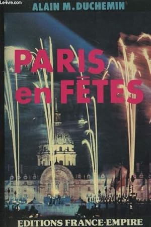 Bild des Verkufers fr Paris en ftes zum Verkauf von Le-Livre