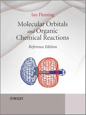Seller image for Molecular Orbitals and Organic Chemical Reactions : Reference Edition for sale by GreatBookPrices