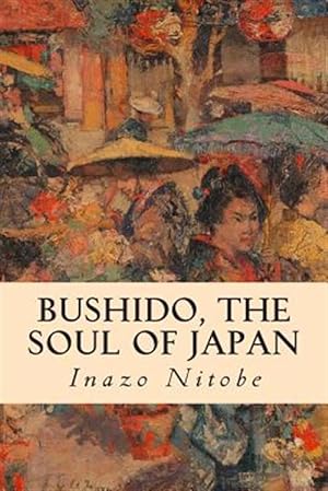 Imagen del vendedor de Bushido, the Soul of Japan a la venta por GreatBookPrices