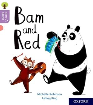 Bild des Verkufers fr Oxford Reading Tree Story Sparks: Oxford Level 1+: Bam and Red zum Verkauf von GreatBookPrices