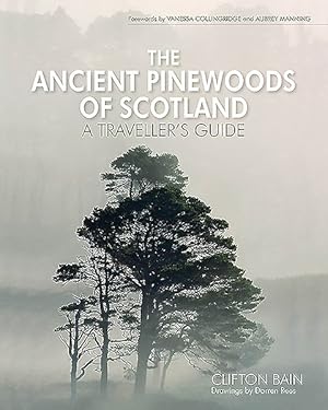 Seller image for Ancient Pinewoods of Scotland : A Traveller's Guide for sale by GreatBookPrices