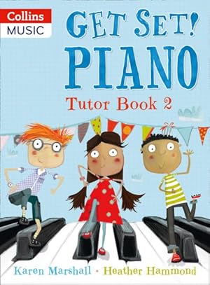 Imagen del vendedor de Get Set! Piano Tutor Book 2 a la venta por GreatBookPrices