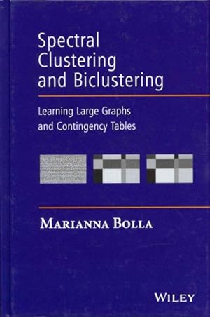 Image du vendeur pour Spectral Clustering and Biclustering : Learning Large Graphs and Contingency Tables mis en vente par GreatBookPrices