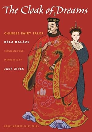 Immagine del venditore per Cloak of Dreams : Chinese Fairy Tales venduto da GreatBookPrices