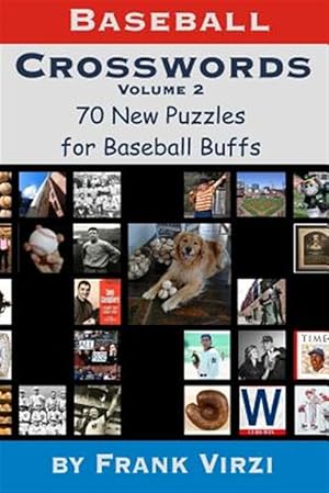 Imagen del vendedor de Baseball Crosswords : 70 More All-new Puzzles for Baseball Buffs a la venta por GreatBookPrices